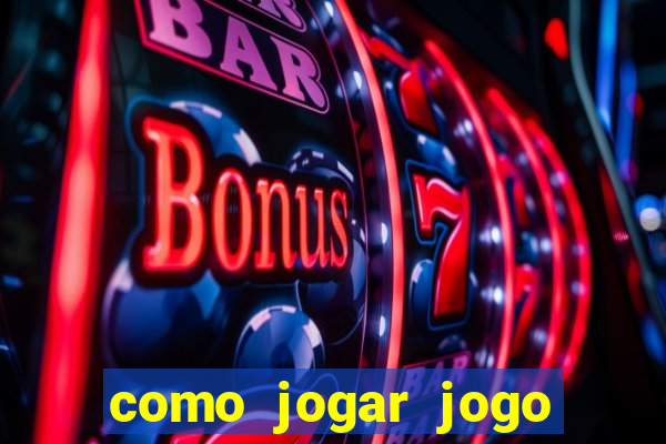 como jogar jogo sem abaixar